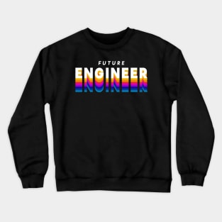 future engineer in gradient color Crewneck Sweatshirt